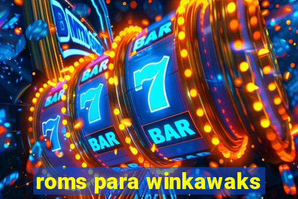 roms para winkawaks